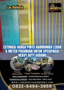 Estimasi Harga Pintu Harmonika Lebar 6 Meter Pasuruan untuk Spesifikasi Heavy Duty Gudang