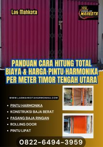 Panduan Cara Hitung Total Biaya & Harga Pintu Harmonika Per Meter Timor Tengah Utara
