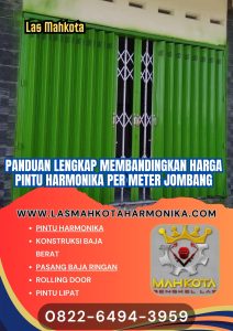 Panduan Lengkap Membandingkan Harga Pintu Harmonika Per Meter Jombang