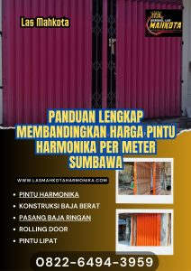 Panduan Lengkap Membandingkan Harga Pintu Harmonika Per Meter Sumbawa