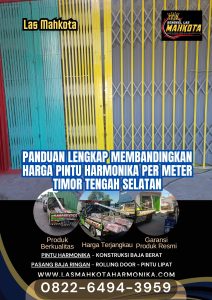 Panduan Lengkap Membandingkan Harga Pintu Harmonika Per Meter Timor Tengah Selatan